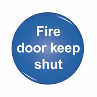 FIRE DOOR KEEP SHUT DOMED SIGN 60MM