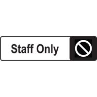 ALUM LOOK STAFF ONLY SIGN 175X45MM