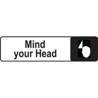 ALUM LOOK MIND YOUR HEAD SIGN 175X45MM