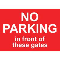NO PARKING IN FRONT OF GATES SIGN A4 SAV
