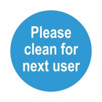 CLEAN FOR NEXT USER SIGN 100MM PVC