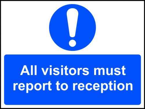 Visitors Report To Receptn Sign RigidPVC