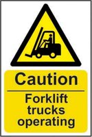 Caution Fork Lift Trucks Operating’ Sign; Self-Adhesive Vinyl (200mm x 300mm)