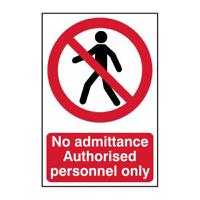 No admittance Authorised personnel only - RPVC (148 x 210mm)