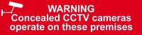 Self adhesive semi-rigid PVC Warning Concealed CCTV Cameras Operate In This Area Sign (200 x 50mm). Easy to fix; peel off the backing and apply.