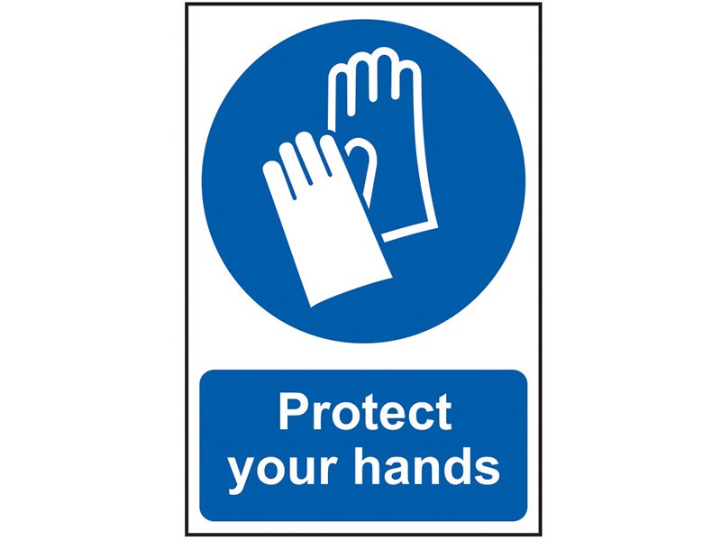 SCA PROTECT YOUR HANDS - PVC SIGN 200 X