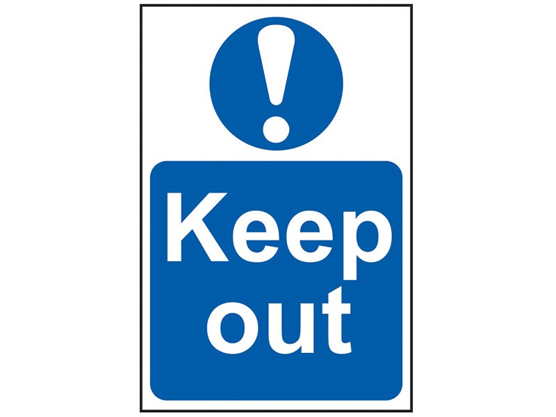 SCA KEEP OUT - PVC SIGN 200 X 300MM
