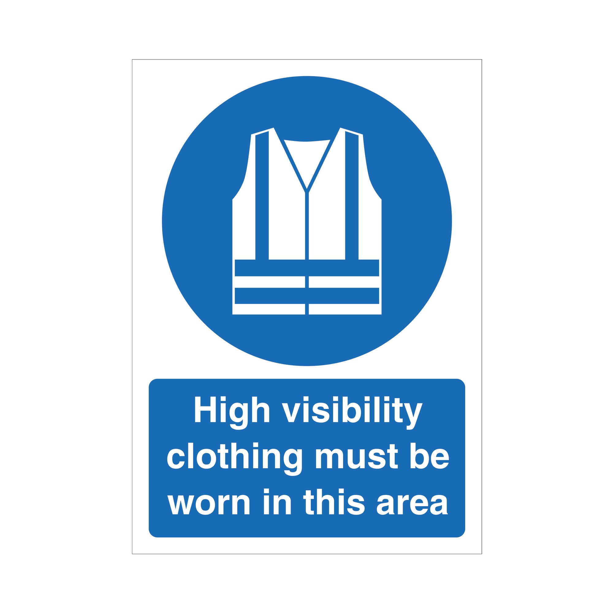 HI VIS CLOTHING MUST BE WORN A4