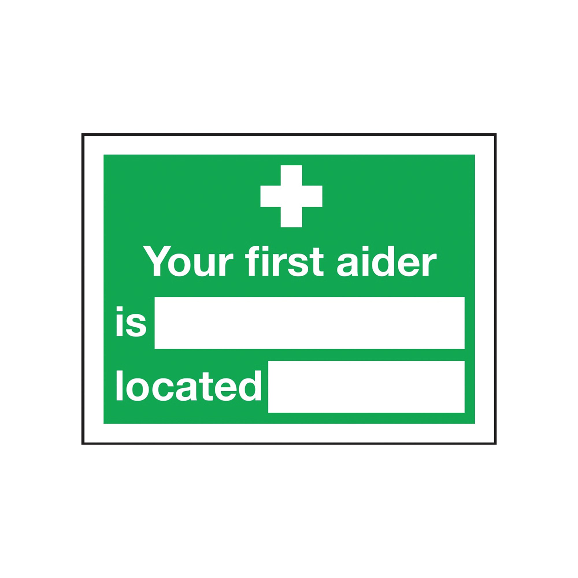 YOUR FIRST AIDER IS SIGN PVC 200X150