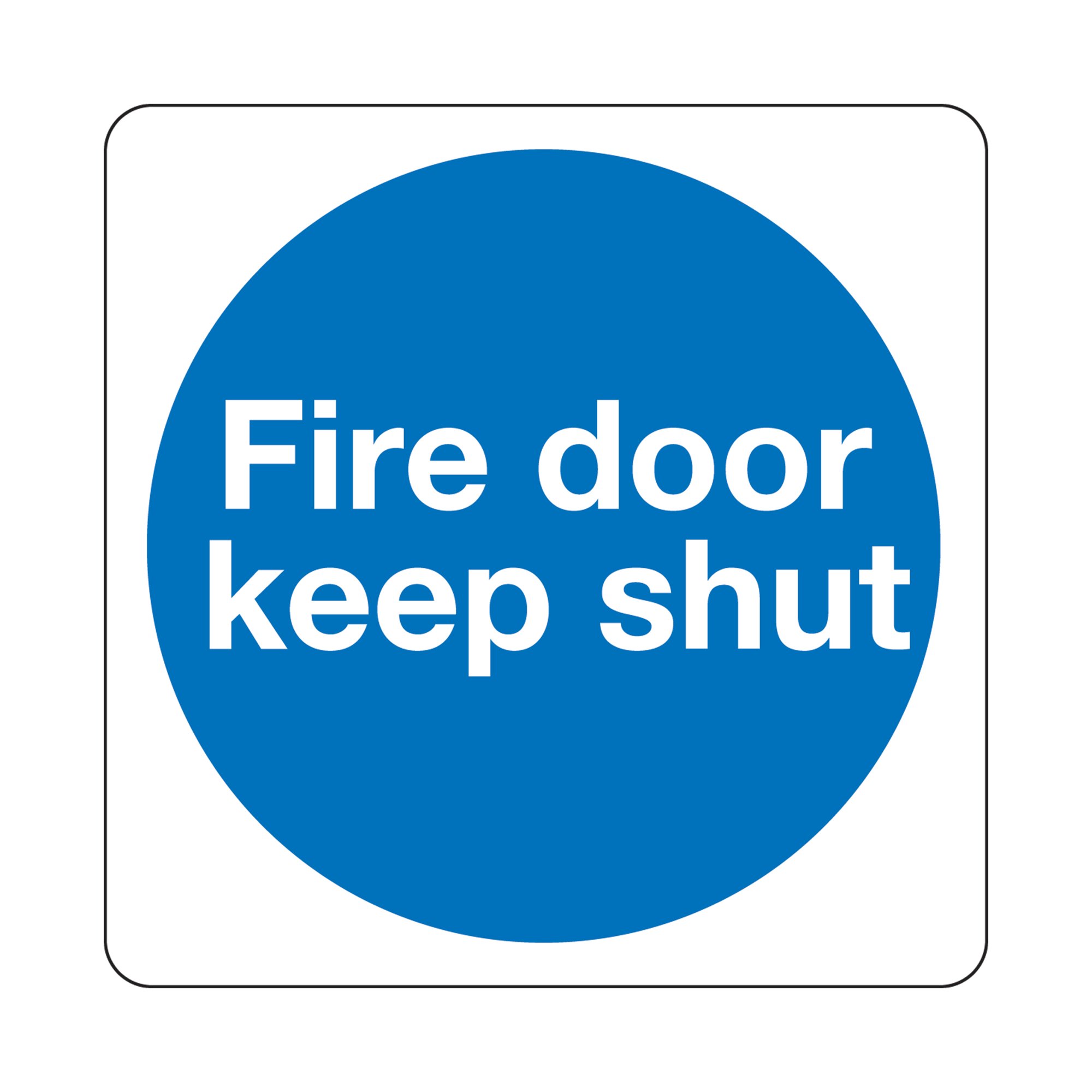 MANDATORY SIGN - FIRE DOOR KEEP SHUT