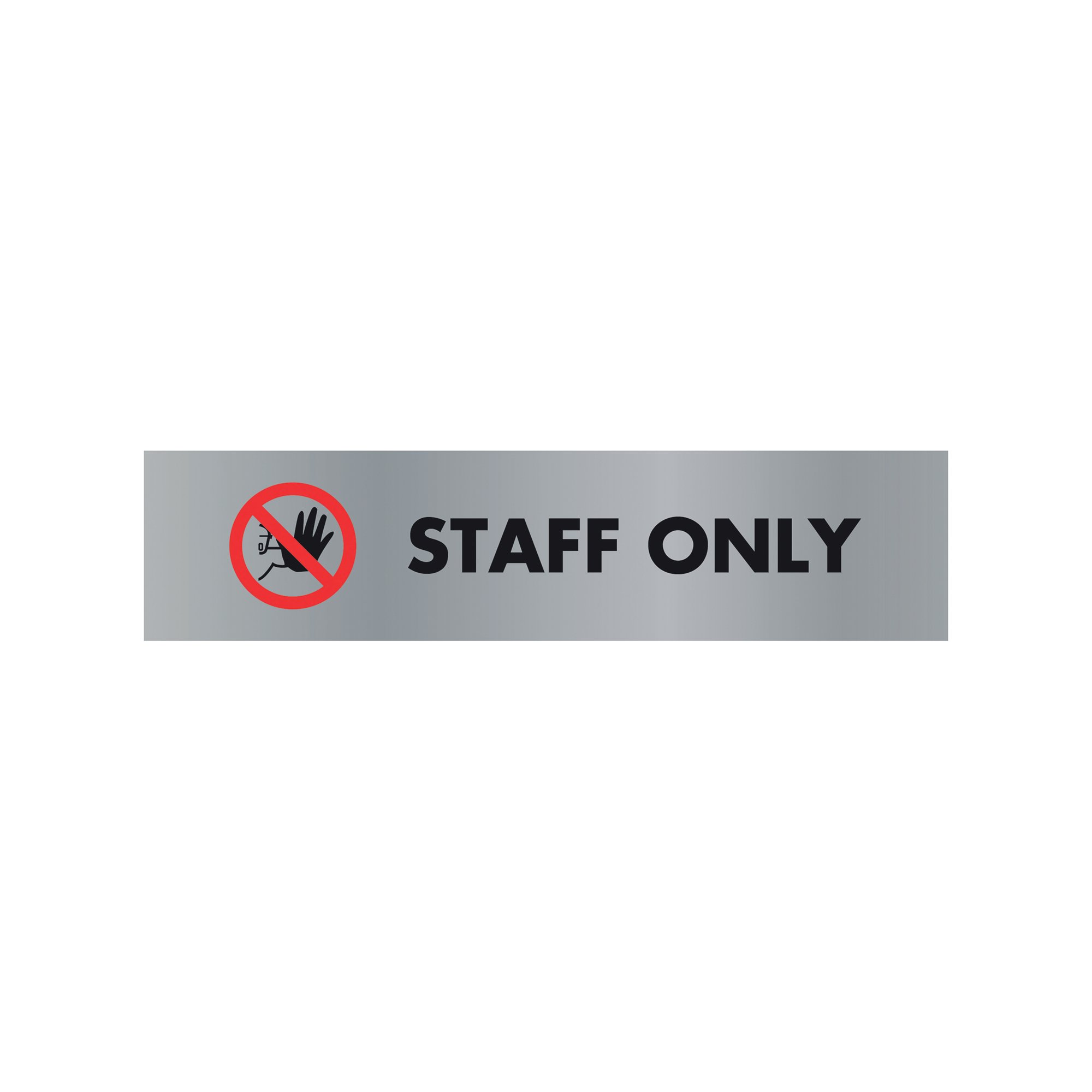 ACRYL SIGN STAFF ONLY ALUM