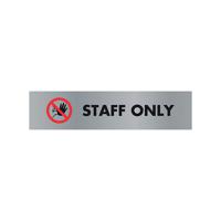 Acrylic Sign Staff Only Aluminium 190 x 45mm SR22365